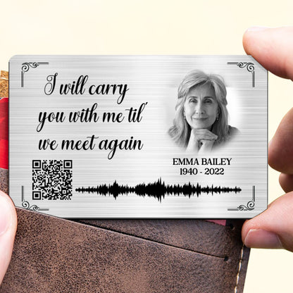 Carry You With Me Photo Inserted Voicemail Scannable QR Code Personalized Metal Card