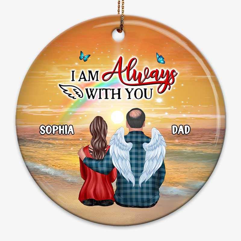 Dad Mom Always With Son Daughter Personalized Circle Ornament