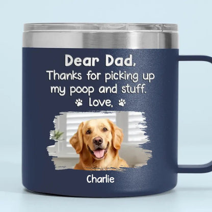 Pet Lovers - Custom Photo Thanks For Picking My Stuff - Personalized Tumbler With Handle - The Next Custom Gift