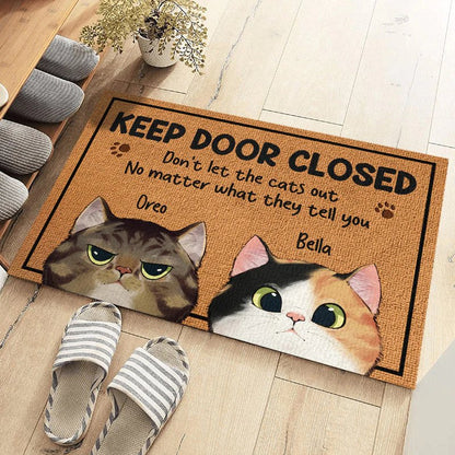Pet Lovers - Keep Door Closed Don't Let The Pets Out No Matter What He Tells You - Personalized Custom Home Decor Decorative Mat (AB) - The Next Custom Gift