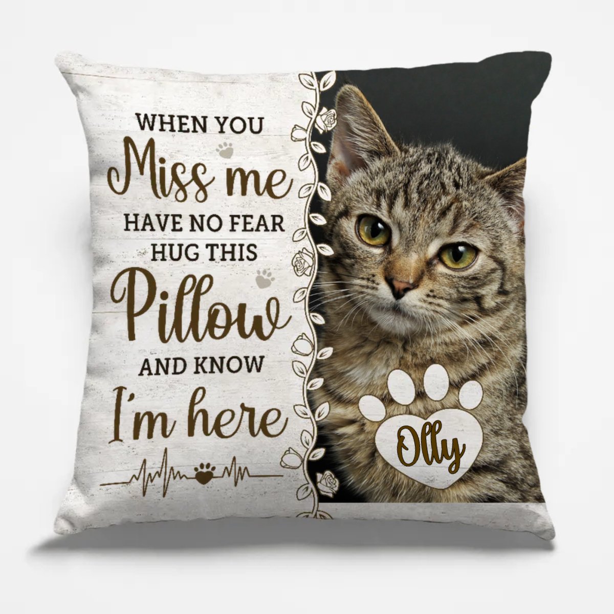 Pet Lovers - When You Miss Me Have No Fear Hug This Pillow And Know I'am Here - Personalized Pillow (TL) - The Next Custom Gift