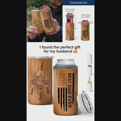 Fatherƒ??s Day - Best Dad Ever - Personalized 4 In 1 Can Cooler Tumbler
