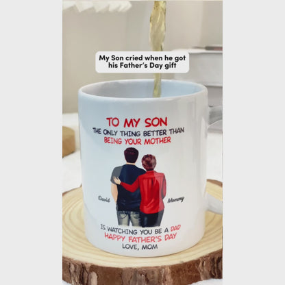 Family - To My Son The Only Thing Better Than Being Your Mother - Personalized Mug (LH)