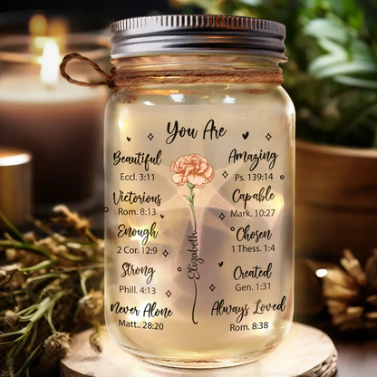 You Are Beautiful Victorious Woman Birth Month Flower - Personalized Mason Jar Light