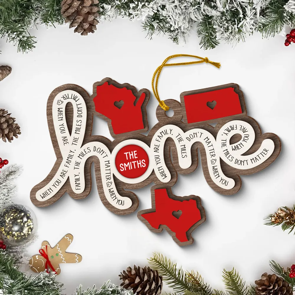 Togetherness Family Home Sweet Home Long Distance Relationship Personalized Wooden Ornament