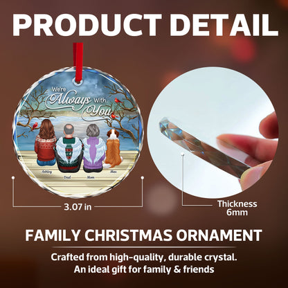 Always With You Christmas Family Sitting Back View Memorial Personalized Glass Ornament, Remembrance Gift, Sympathy Gift