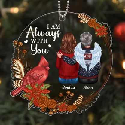 Cardinal Poinsettia Wreath Always With You Family Memorial Keepsake Sympathy Remembrance Gift Personalized Acrylic Ornament