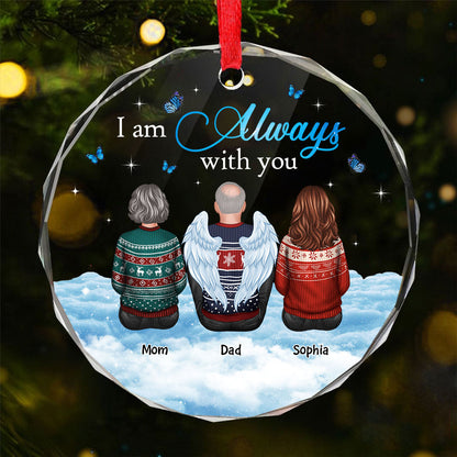 Always With You Sky Family Members Grandma Grandpa Dad Mom Kids Dogs Cats Christmas Personalized Glass Ornament, Memorial Remembrance Gift