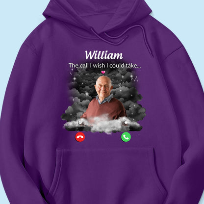 The Call I Wish I Could Take Memorial Sympathy Gift Remembrance Keepsake Photo Inserted Personalized Shirt