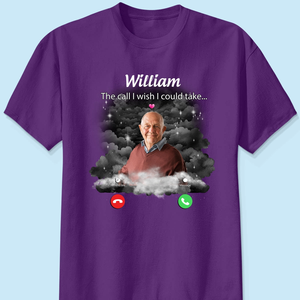 The Call I Wish I Could Take Memorial Sympathy Gift Remembrance Keepsake Photo Inserted Personalized Shirt