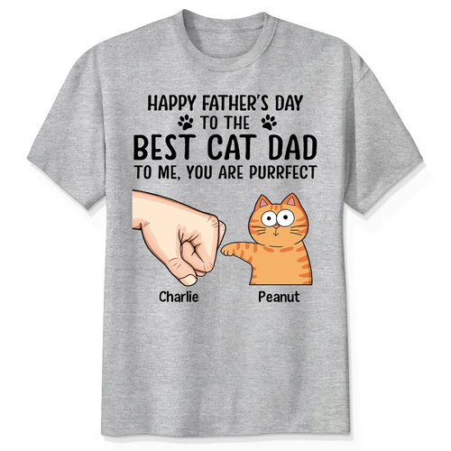 Happy Father‘s Day To The Best Cat Dad Personalized Shirt, Father's Day Gift For Cat Dad, Husband, Boyfriend