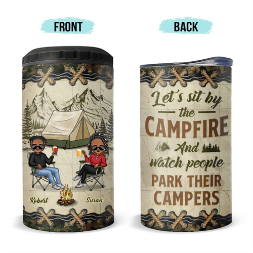 Let's Sit By The Campsite - Camping Personalized Custom 4 In 1 Can Cooler Tumbler - Gift For Husband Wife, Camping Lovers