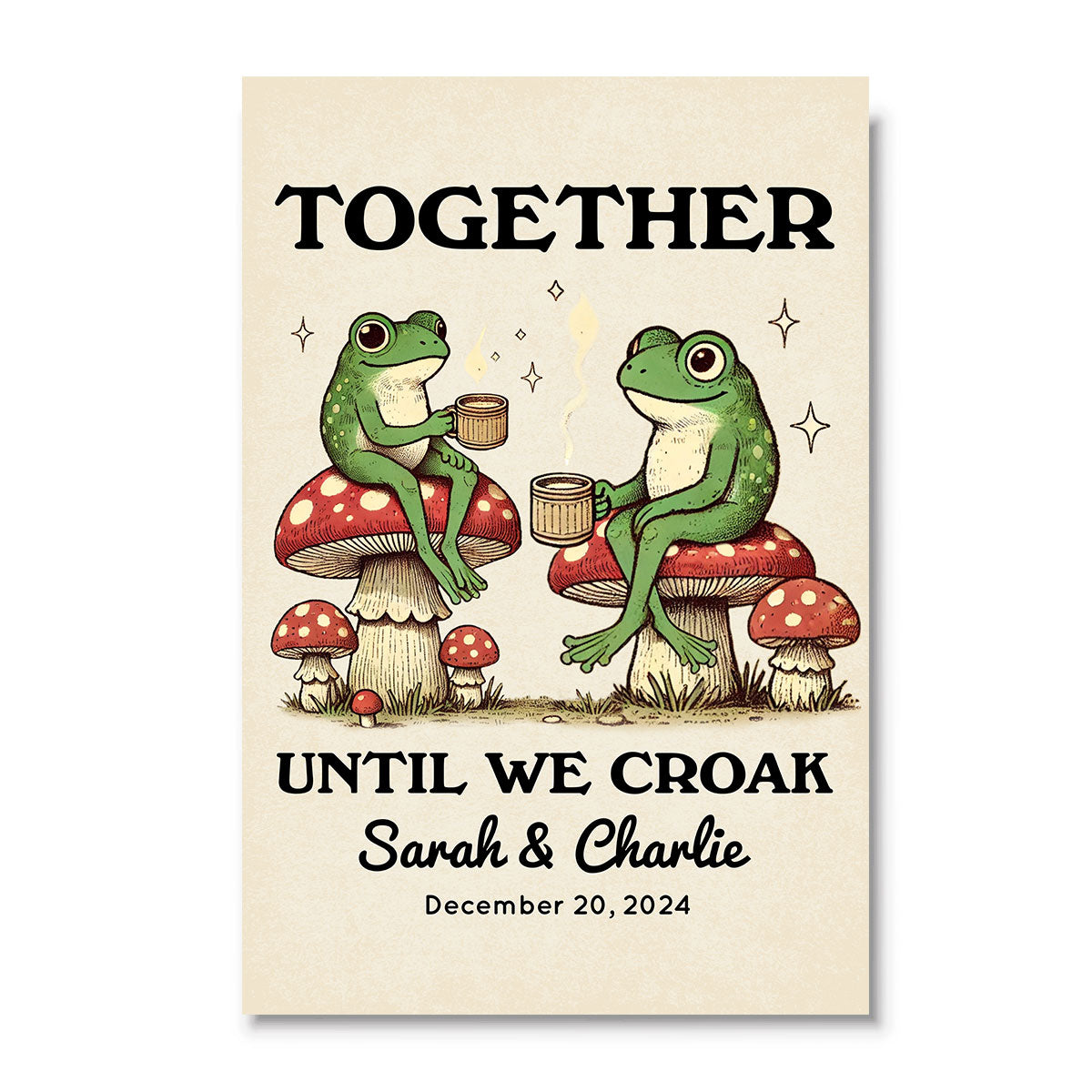 Together Until We Croak Frog Couple Vintage Anniversary Gift Personalized Poster