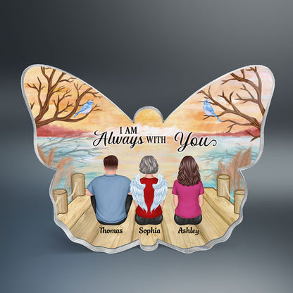 Always With You Memorial Keepsake Lake View Personalized Butterfly Shape Acrylic Plaque
