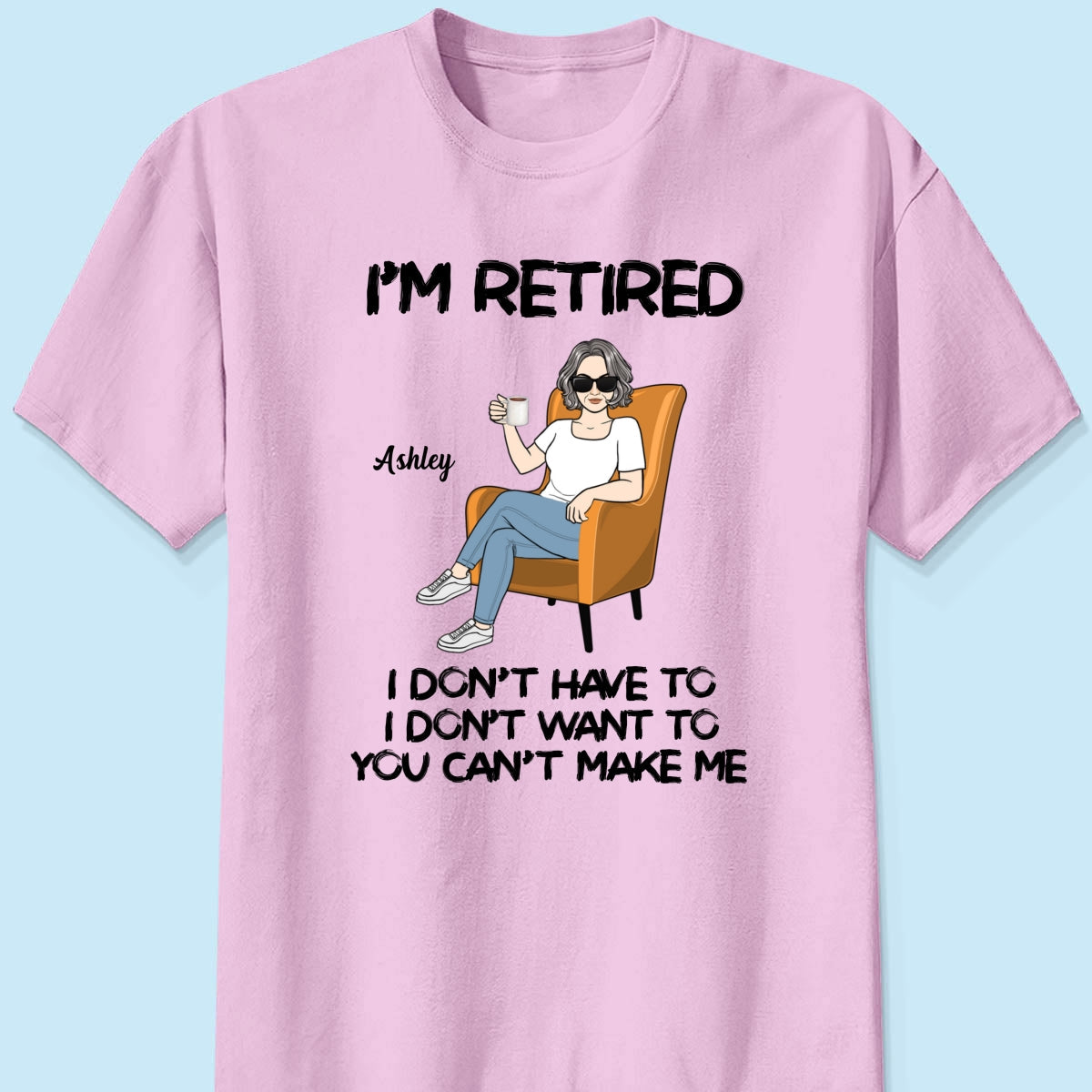 I'm Retired Personalized Shirt, Funny Retirement Gift, Gift For Retirees