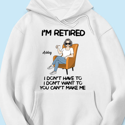 I'm Retired Personalized Shirt, Funny Retirement Gift, Gift For Retirees