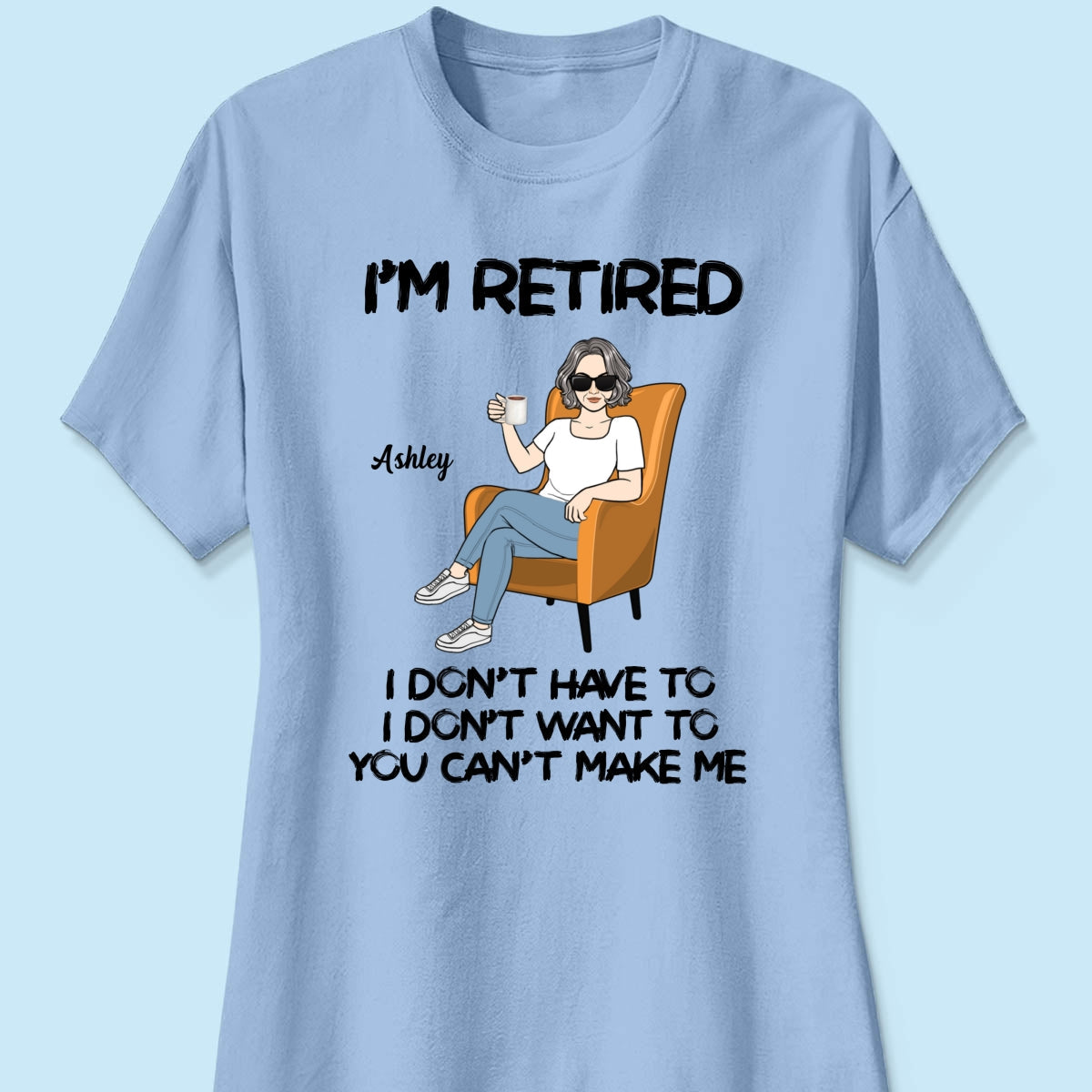 I'm Retired Personalized Shirt, Funny Retirement Gift, Gift For Retirees