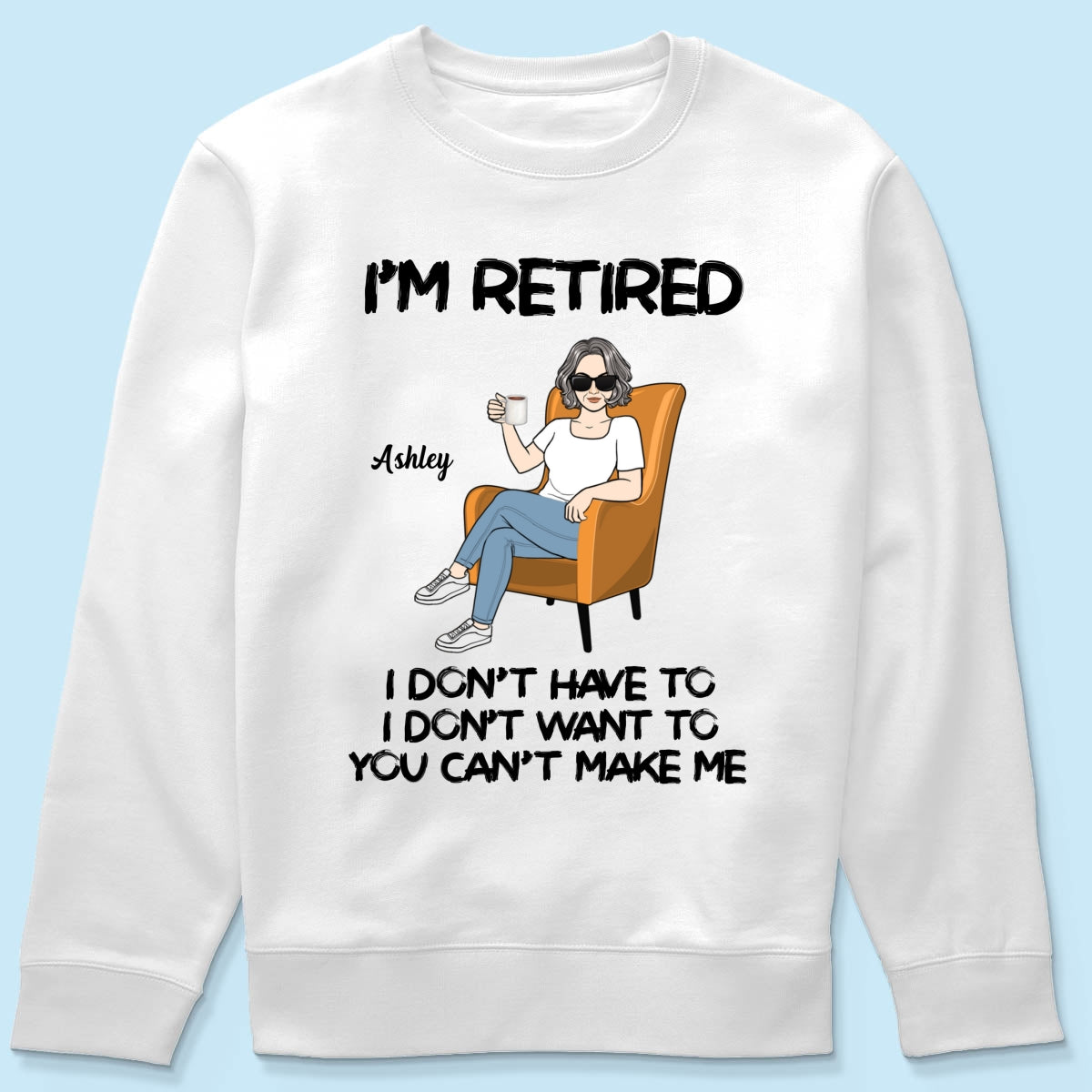 I'm Retired Personalized Shirt, Funny Retirement Gift, Gift For Retirees