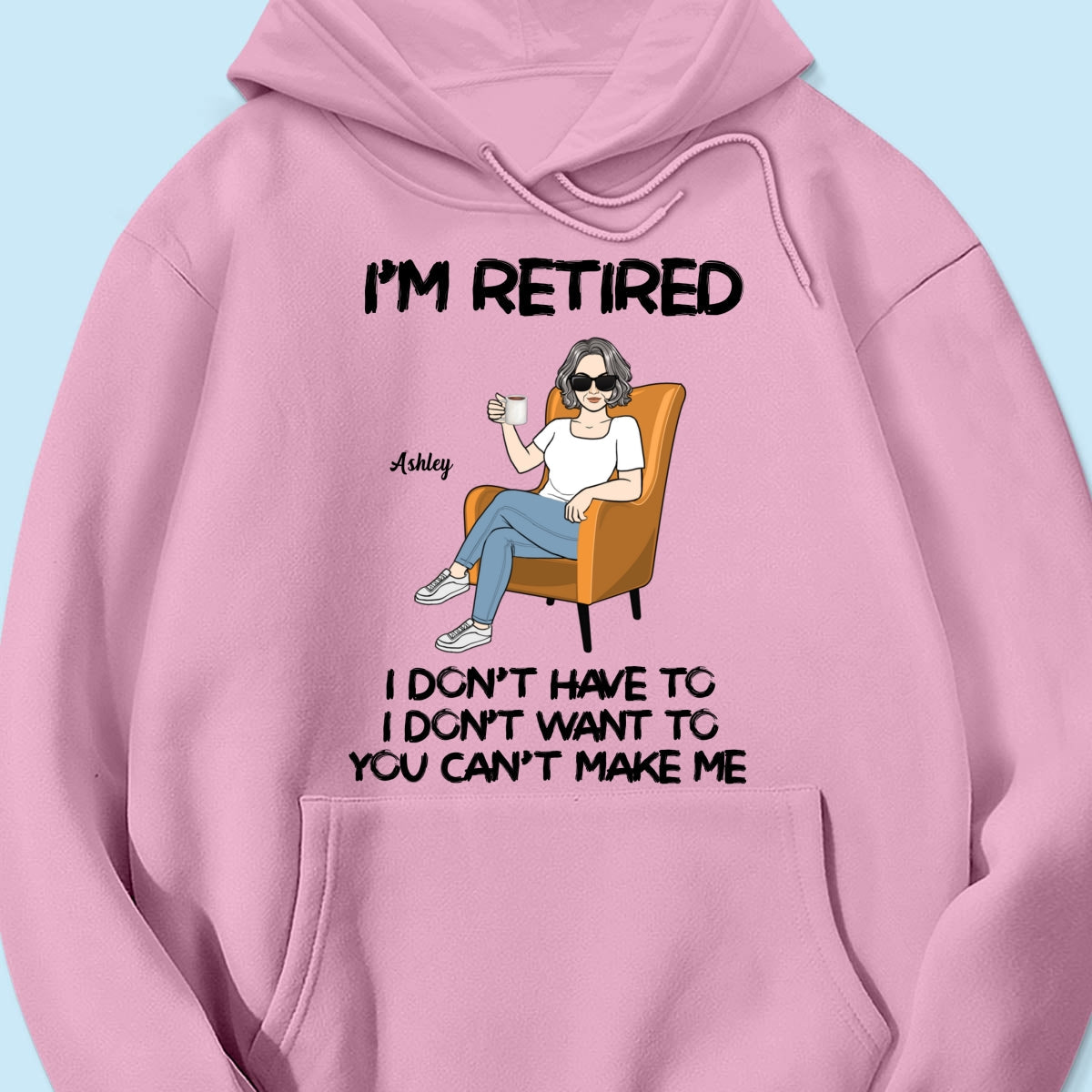 Woman Man Sitting I‘m Retired You Can’t Make Me Retirement Gift Personalized Shirt