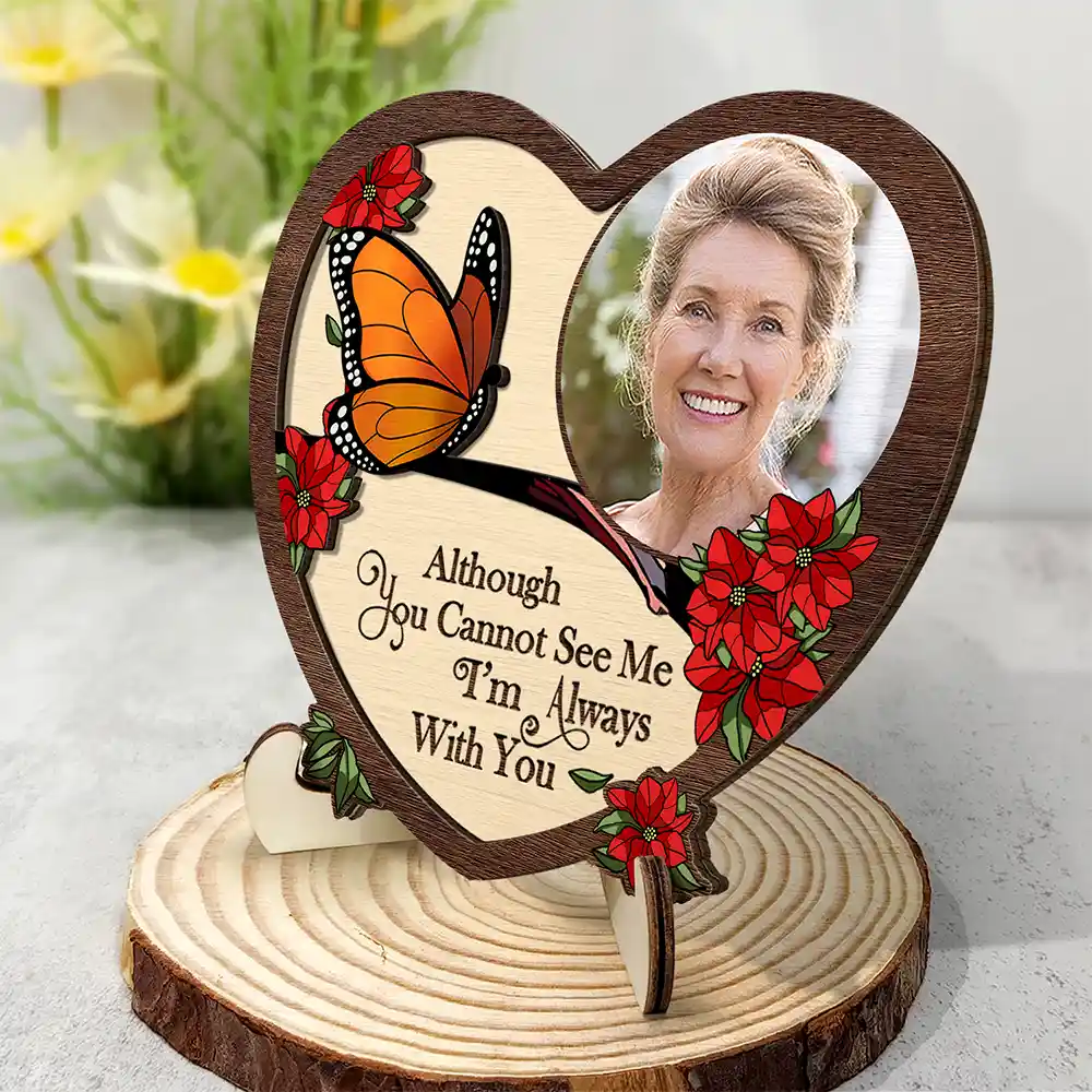 Custom Photo I'm Always With You Memorial - Personalized 2-Layered Wooden Plaque With Stand