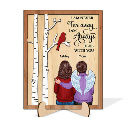 I‘m Never Far Away Family Memorial Sympathy Gift Personalized 2-Layer Wooden Plaque