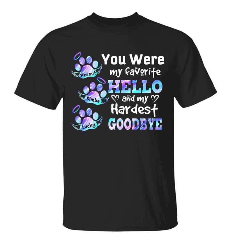 Dog Cat Hardest Goodbye Memorial Personalized Shirt