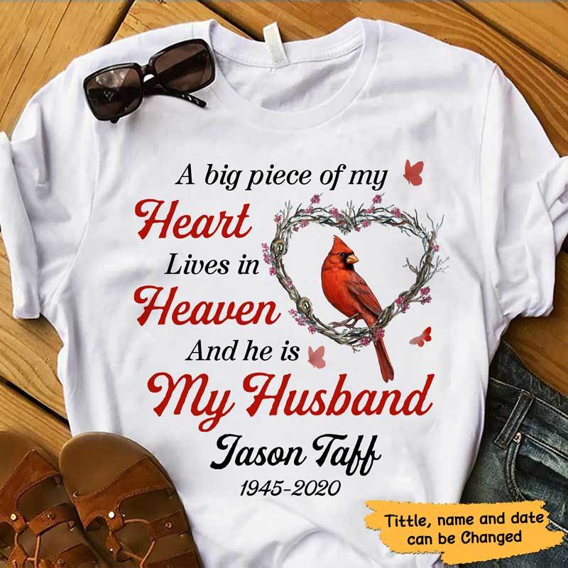 A Big Piece Of My Heart Cardinal Memorial Personalized Shirt