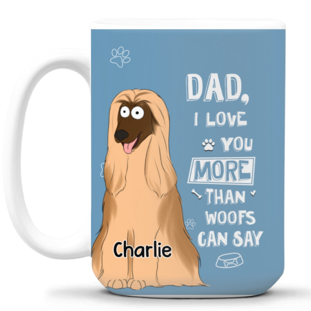 Than Woofs Can Say - Personalized Custom Coffee Mug