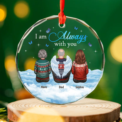 Always With You Sky Family Members Grandma Grandpa Dad Mom Kids Dogs Cats Christmas Personalized Glass Ornament, Memorial Remembrance Gift