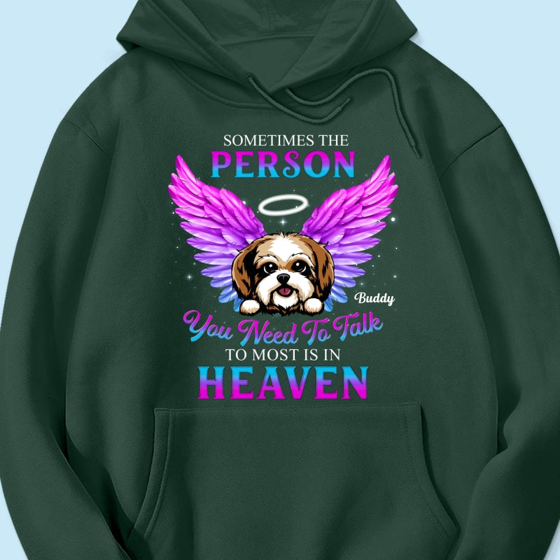 Memorial Dog You Need To Talk Personlized Shirt