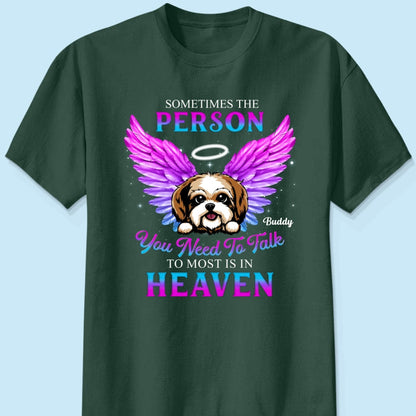 Memorial Dog You Need To Talk Personlized Shirt