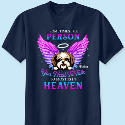 Memorial Dog You Need To Talk Personlized Shirt