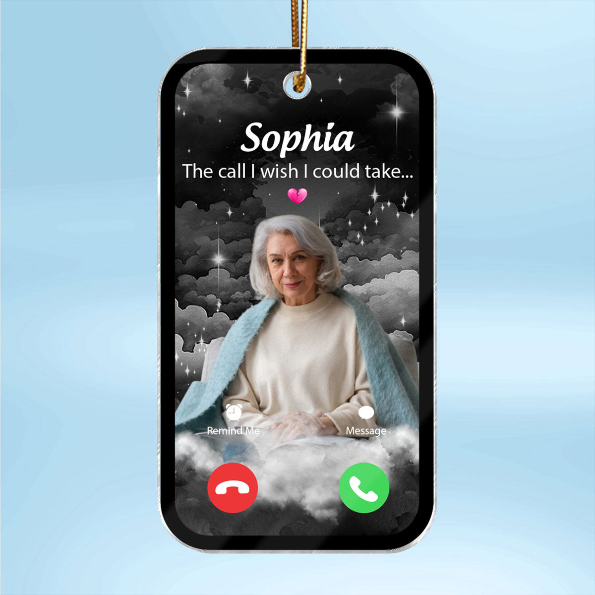 The Call We Wish We Could Take Memorial Sympathy Gift Remembrance Keepsake Photo Inserted Personalized Acrylic Ornament