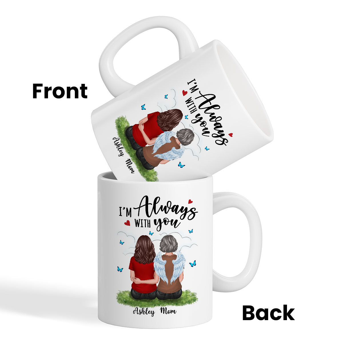 Always With You Dad Son Mom Daughter Butterflies Memorial Personalized Mug