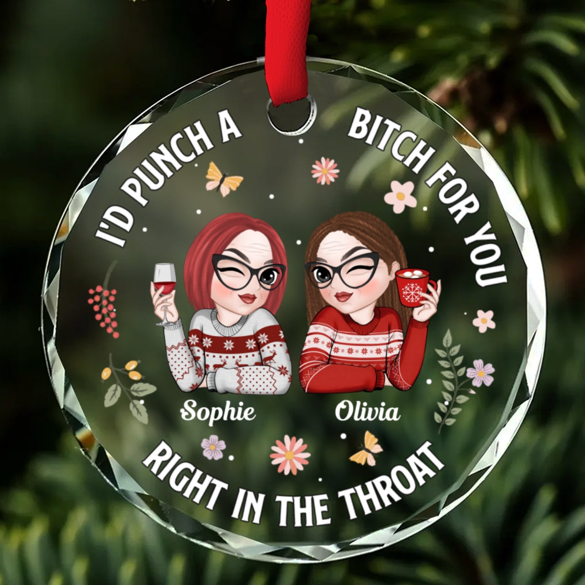 Punch A Bitch For You - Personalized Custom Glass Ornament