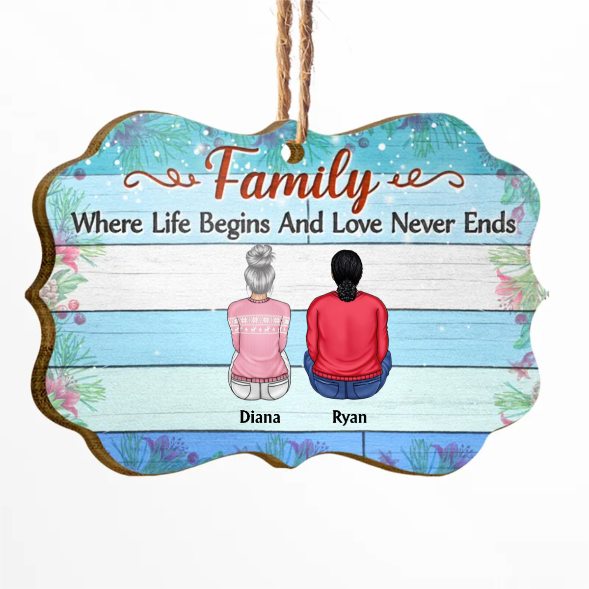 Family Where Begins And Love Never Ends - Memorial Gift - Christmas Gift - Personalized Wooden Ornament