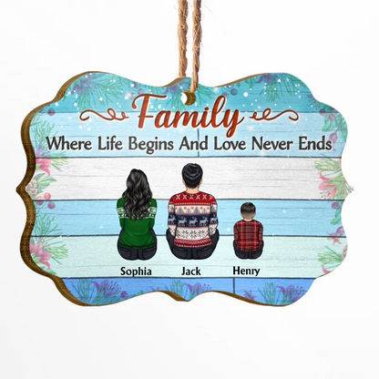 Family Where Begins And Love Never Ends - Memorial Gift - Christmas Gift - Personalized Wooden Ornament