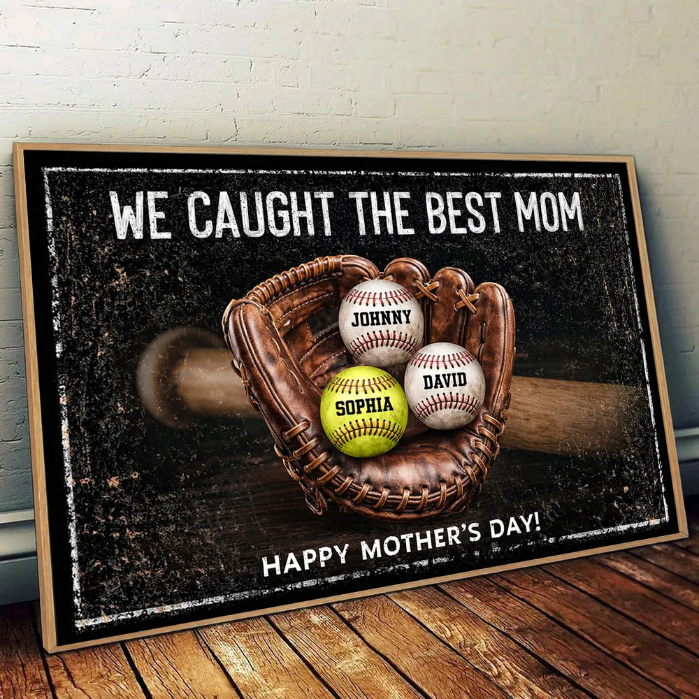 We Caught The Best Mom - Personalized Poster - Heartfelt Mother's Day Gift for Mom, Wife