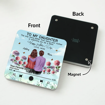 To My Daughter From Mom Happy Mother's Day Birth Flower Personalized Music Fridge Magnet, Gift For Daughter
