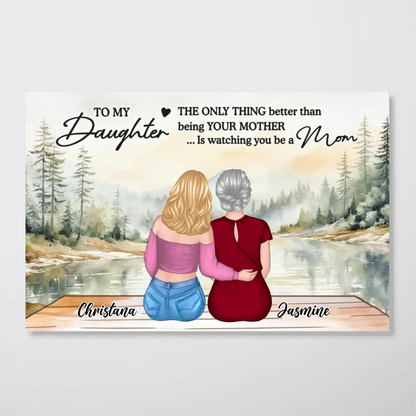 Beautiful Landscape To My Daughter From Mom Happy Mother's Day Personalized Poster, Mother's Day Gift For Daughter