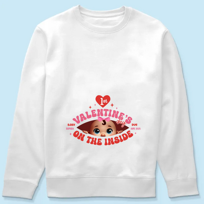 Baby's First Valentine's Day On The Inside Personalized Shirt, Custom Pregnancy Reveal Shirt, Expecting Mom