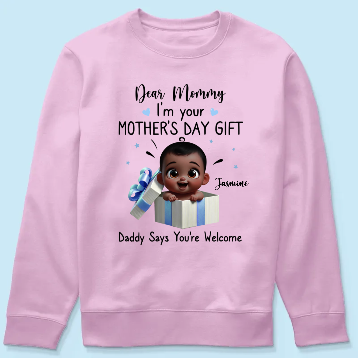Dear Mom I'm Your Mother's Day New Mom Gift Personalized Shirt, Funny Gift For Wife