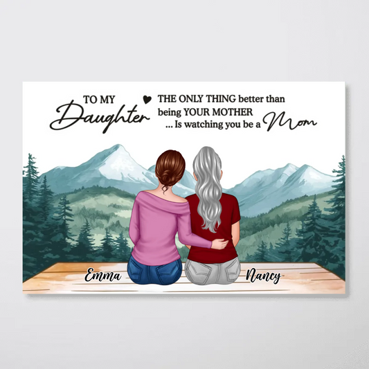 Beautiful Landscape To My Daughter From Mom Happy Mother's Day Personalized Poster, Mother's Day Gift For Daughter