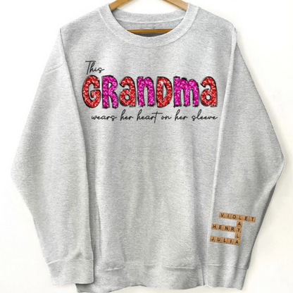 This Grandma Wears Heart On Her Sleeve Personalized Sleeve Printed Sweatshirt