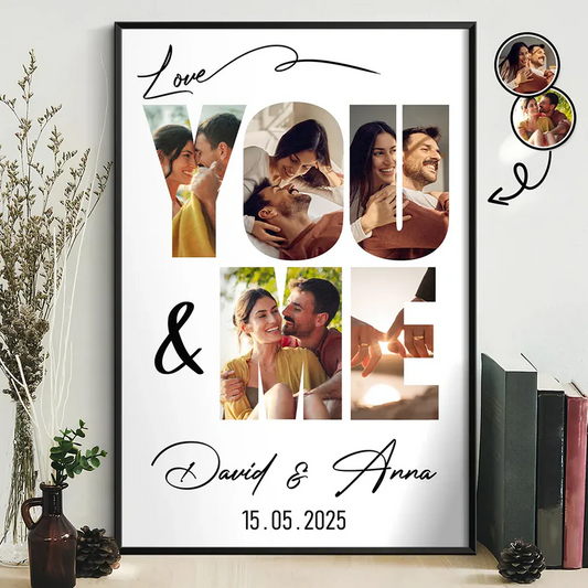 Custom Photo You & Me We Got This - Personalized Poster