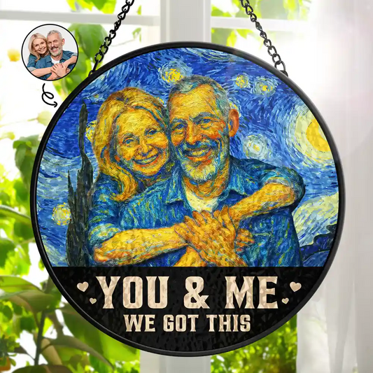 Custom Photo You And Me We Got This Under Starry Night - Personalized Window Hanging Suncatcher Ornament
