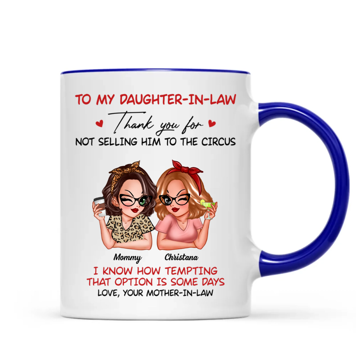 To My Daughter In Law Thank You For Not Selling My Son Funny Personalized Mug