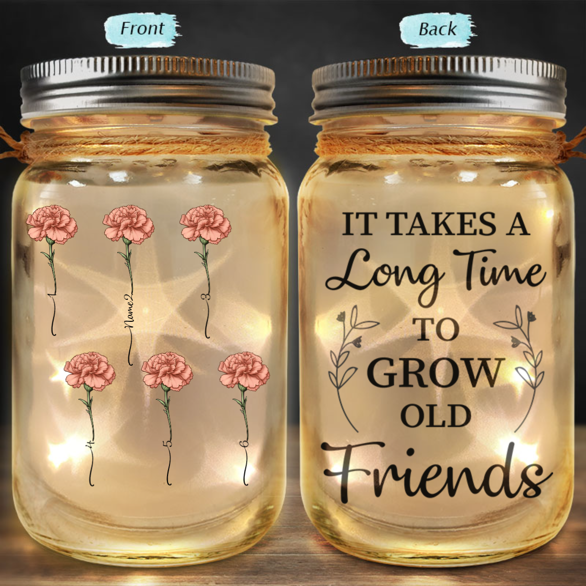 Birth Flower Grow An Old Friend - Personalized Mason Jar Light