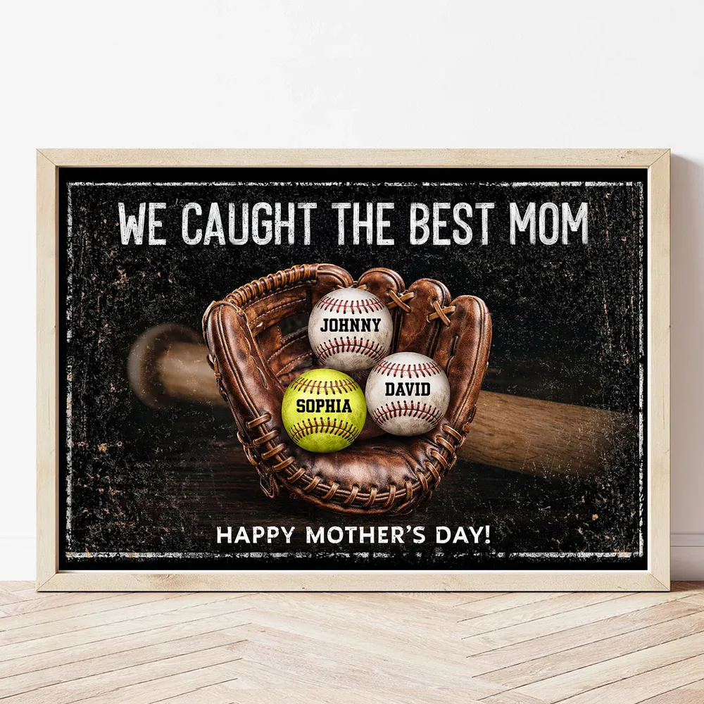 We Caught The Best Mom - Personalized Poster - Heartfelt Mother's Day Gift for Mom, Wife