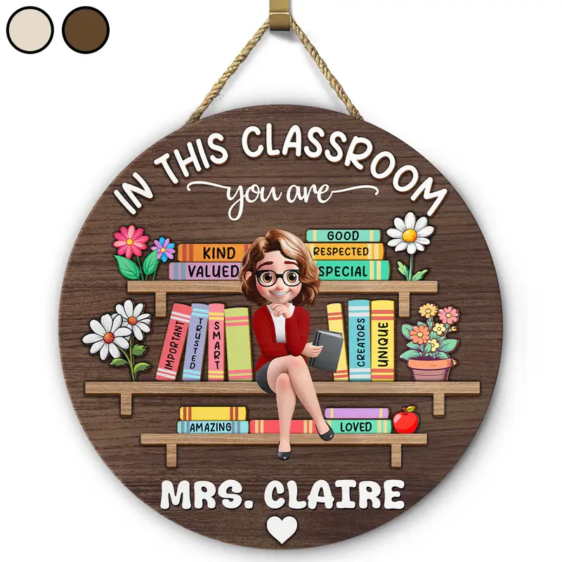 In This Classroom You Are Special - Personalized Custom Shaped Wood Sign